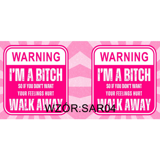 Kubek Zabawny Śmieszny I'M A BITCH WALK AWAY Perłowe RÓŻOWE WNĘTRZE do pracy