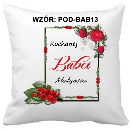 Poduszka na DZIEŃ BABCI Personalizowana Z Imieniem Dedykacją hipoalergiczna POD-BAB13