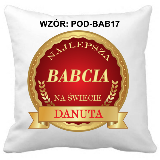 Poduszka na DZIEŃ BABCI Personalizowana Z Imieniem Dedykacją hipoalergiczna POD-BAB17
