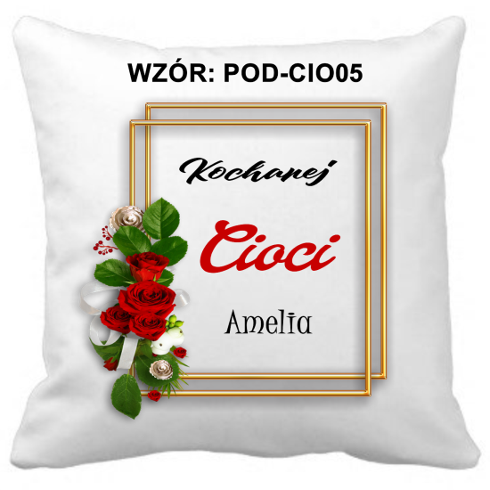 Poduszka DLA CIOCI Personalizowana Z Imieniem Dedykacją hipoalergiczna POD-CIO05