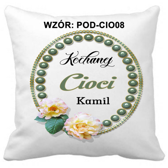 Poduszka DLA CIOCI Personalizowana Z Imieniem Dedykacją hipoalergiczna POD-CIO08