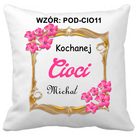 Poduszka DLA CIOCI Personalizowana Z Imieniem Dedykacją hipoalergiczna POD-CIO11