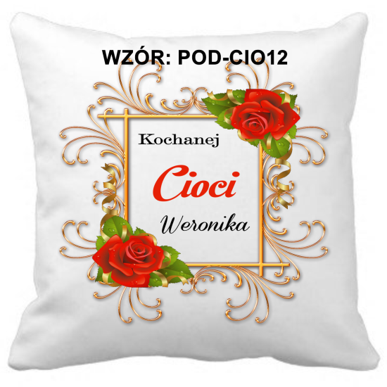 Poduszka DLA CIOCI Personalizowana Z Imieniem Dedykacją hipoalergiczna POD-CIO12