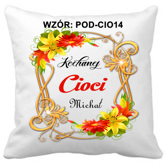 Poduszka DLA CIOCI Personalizowana Z Imieniem Dedykacją hipoalergiczna POD-CIO14