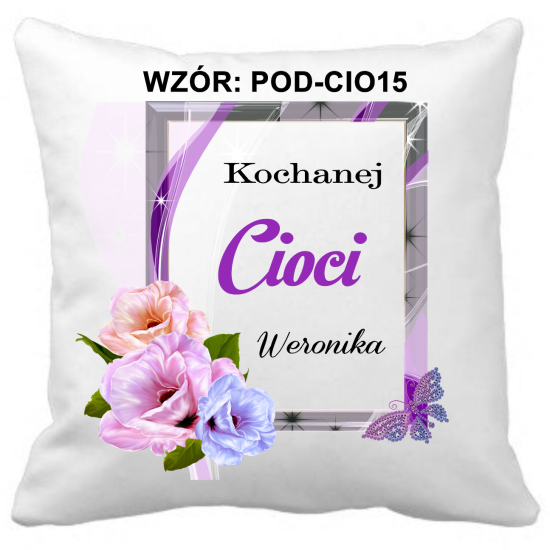 Poduszka DLA CIOCI Personalizowana Z Imieniem Dedykacją hipoalergiczna POD-CIO15