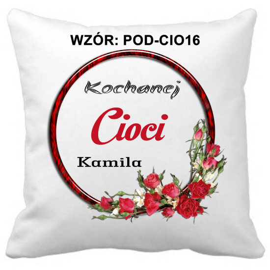 Poduszka DLA CIOCI Personalizowana Z Imieniem Dedykacją hipoalergiczna POD-CIO16