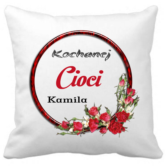 Poduszka DLA CIOCI Personalizowana Z Imieniem Dedykacją hipoalergiczna POD-CIO16
