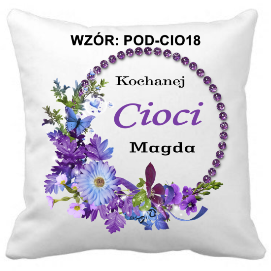 Poduszka DLA CIOCI Personalizowana Z Imieniem Dedykacją hipoalergiczna POD-CIO18