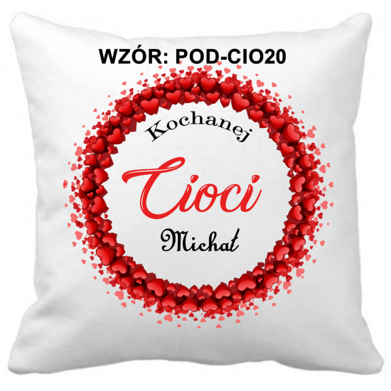 Poduszka DLA CIOCI Personalizowana Z Imieniem Dedykacją hipoalergiczna POD-CIO20