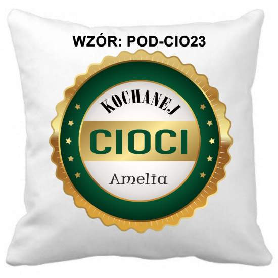 Poduszka DLA CIOCI Personalizowana Z Imieniem Dedykacją hipoalergiczna POD-CIO23