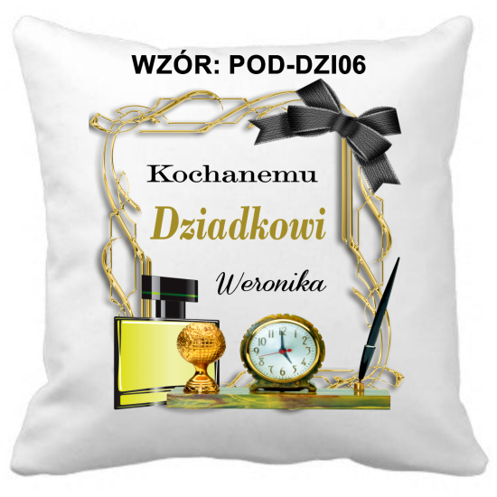 Poduszka na DZIEŃ DZIADKA Personalizowana Z Imieniem Dedykacją hipoalergiczna POD-DZI06