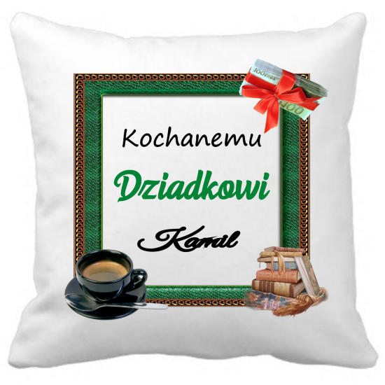 Poduszka na DZIEŃ DZIADKA Personalizowana Z Imieniem Dedykacją hipoalergiczna POD-DZI07