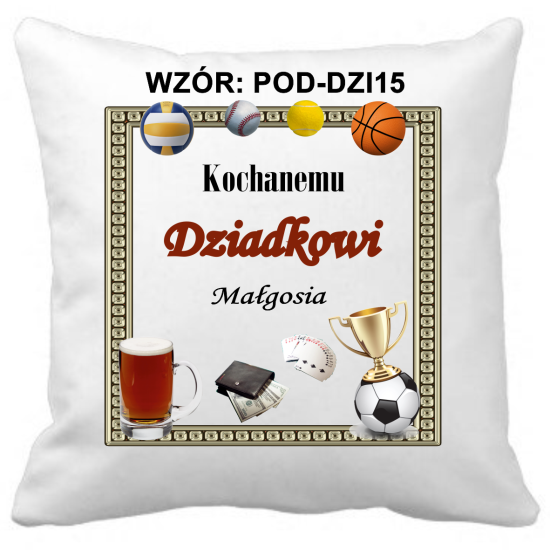 Poduszka na DZIEŃ DZIADKA Personalizowana Z Imieniem Dedykacją hipoalergiczna POD-DZI15