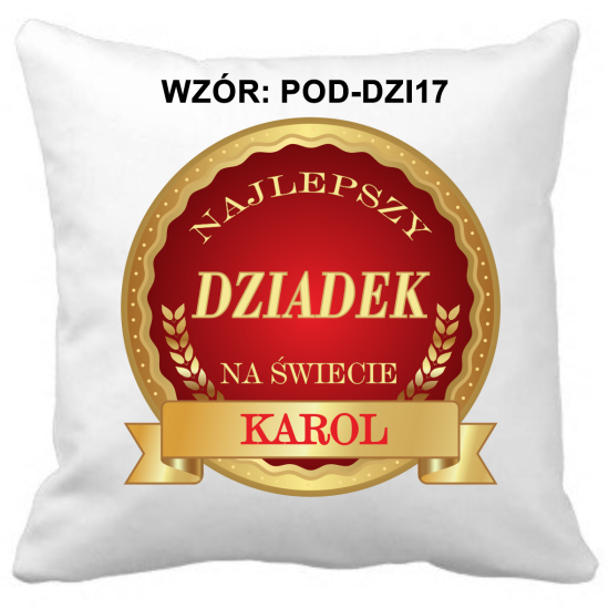 Poduszka na DZIEŃ DZIADKA Personalizowana Z Imieniem Dedykacją hipoalergiczna POD-DZI17