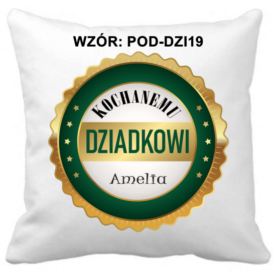 Poduszka na DZIEŃ DZIADKA Personalizowana Z Imieniem Dedykacją hipoalergiczna POD-DZI19
