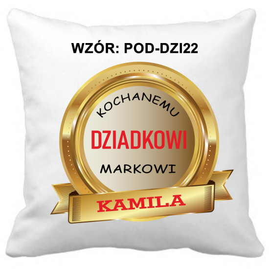 Poduszka na DZIEŃ DZIADKA Personalizowana Z Imieniem Dedykacją hipoalergiczna POD-DZI22