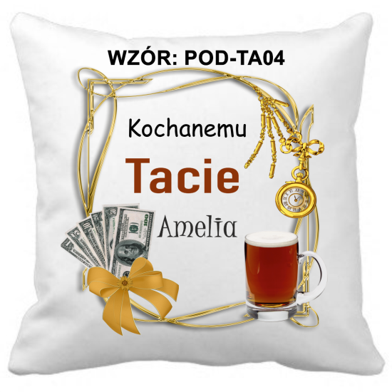 Poduszka na DZIEŃ OJCA Personalizowana Z Imieniem Dedykacją hipoalergiczna POD-TA04