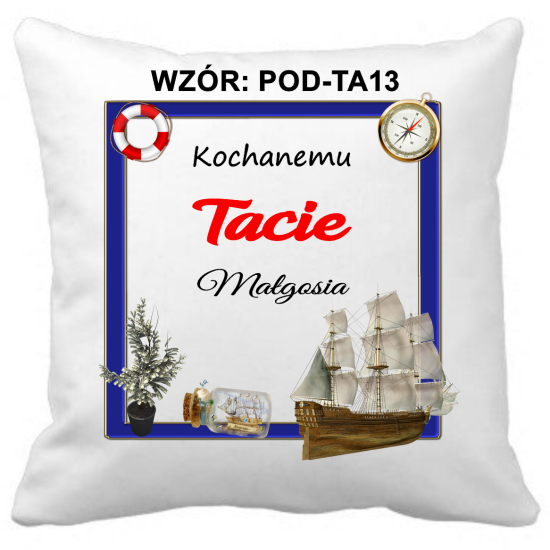 Poduszka na DZIEŃ OJCA Personalizowana Z Imieniem Dedykacją hipoalergiczna POD-TA13