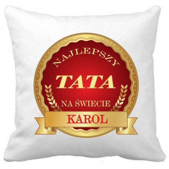 Poduszka na DZIEŃ OJCA Personalizowana Z Imieniem Dedykacją hipoalergiczna POD-TA17