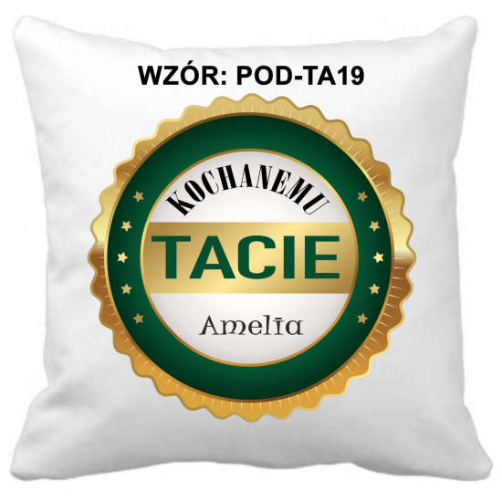 Poduszka na DZIEŃ OJCA Personalizowana Z Imieniem Dedykacją hipoalergiczna POD-TA19
