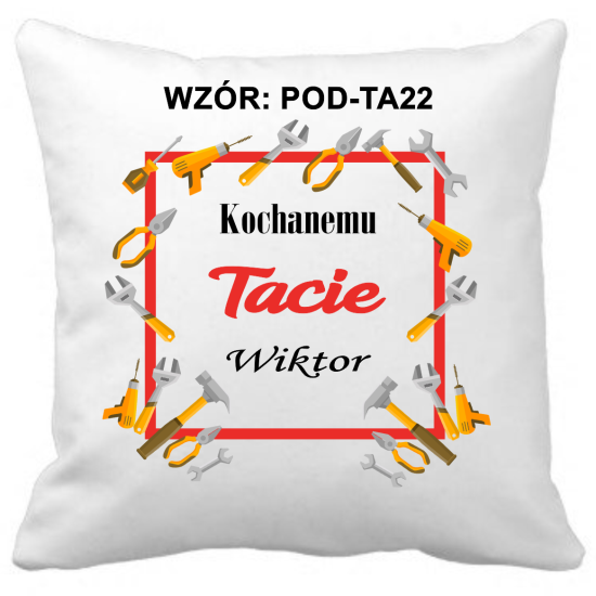 Poduszka na DZIEŃ OJCA Personalizowana Z Imieniem Dedykacją hipoalergiczna POD-TA22