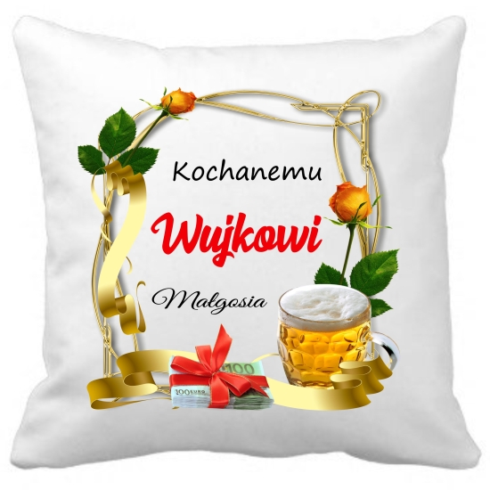 Poduszka DLA WUJKA Personalizowana Z Imieniem Dedykacją hipoalergiczna POD-WUJ01