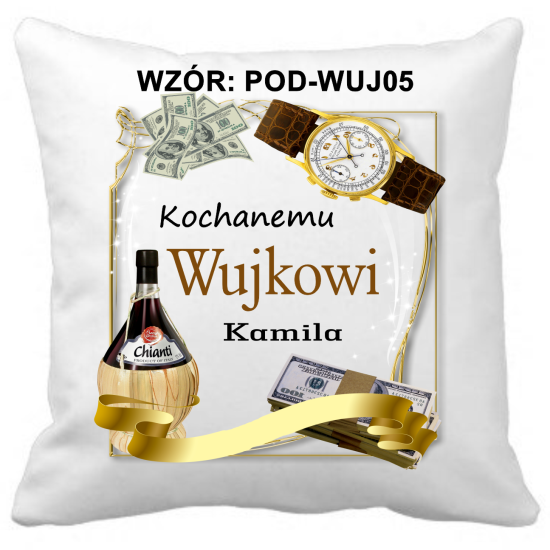 Poduszka DLA WUJKA Personalizowana Z Imieniem Dedykacją hipoalergiczna POD-WUJ05