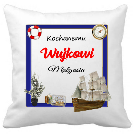 Poduszka DLA WUJKA Personalizowana Z Imieniem Dedykacją hipoalergiczna POD-WUJ13