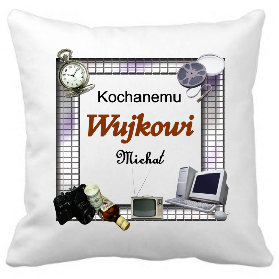 Poduszka DLA WUJKA Personalizowana Z Imieniem Dedykacją hipoalergiczna POD-WUJ14
