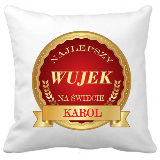 Poduszka DLA WUJKA Personalizowana Z Imieniem Dedykacją hipoalergiczna POD-WUJ17